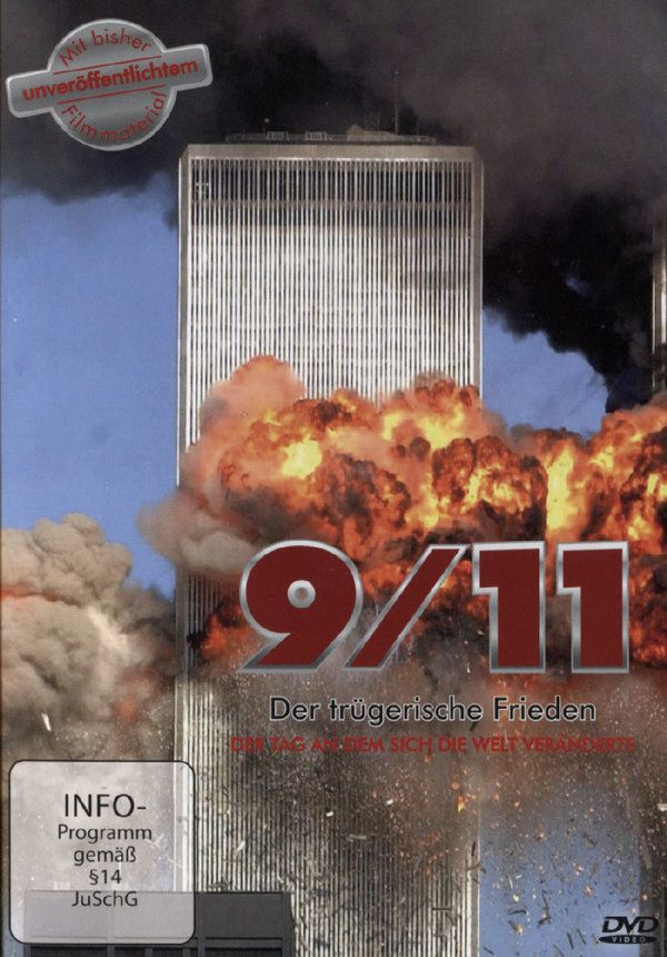 9/11 – der trügerische Frieden